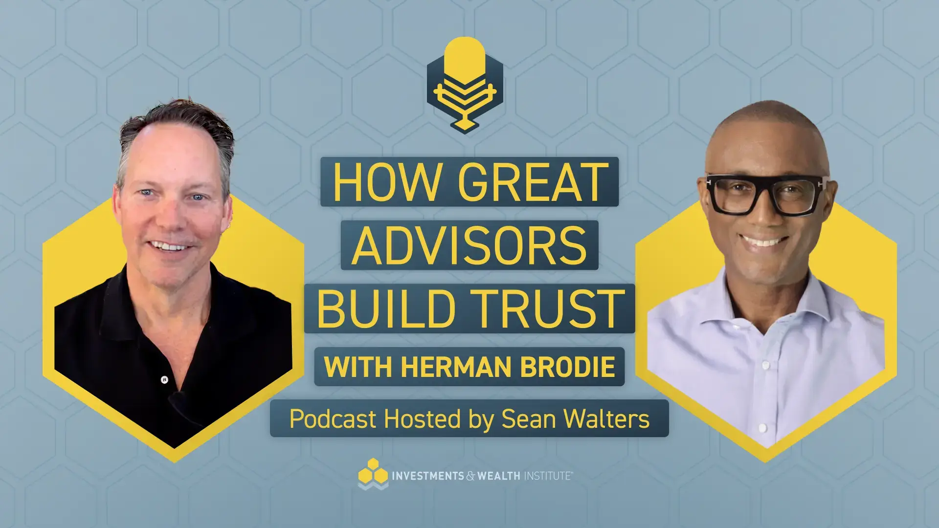 How Great Advisors Build Trust with Herman Brodie