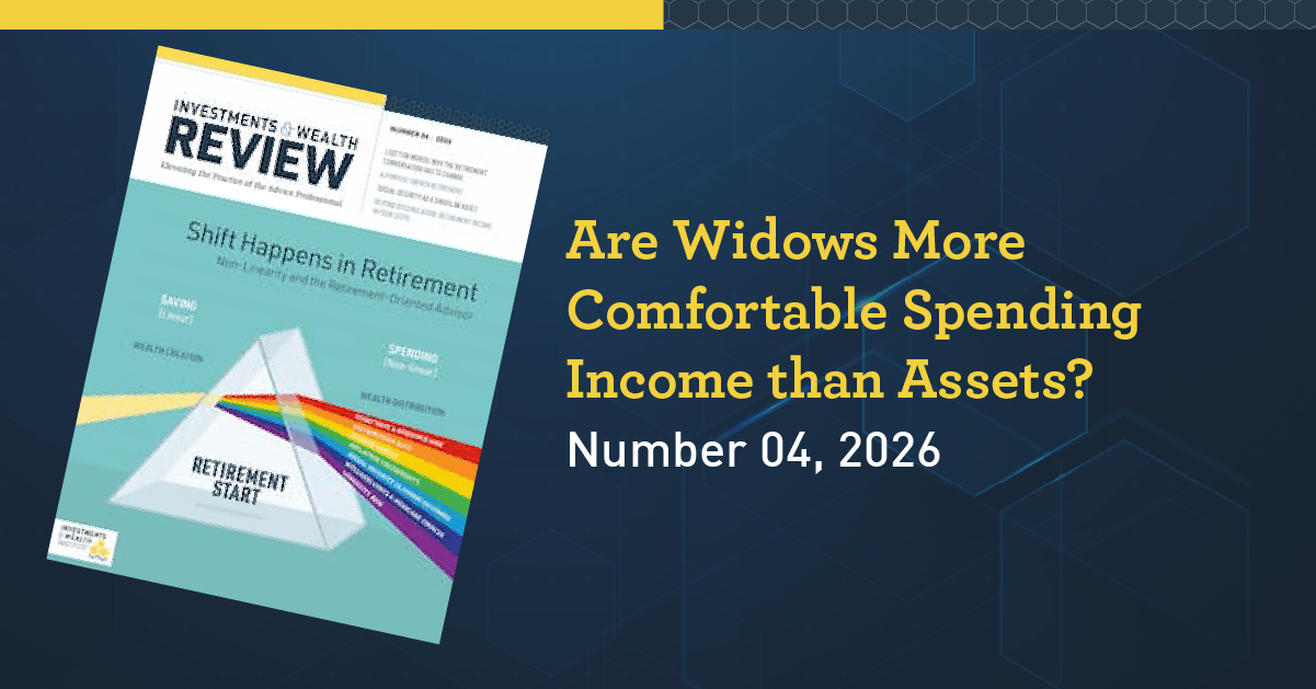 Are Widows More Comfortable Spending Income than Assets?