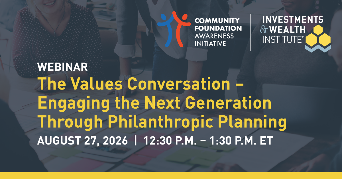 The Values Conversation—Engaging the Next Generation Through Philanthropic Planning