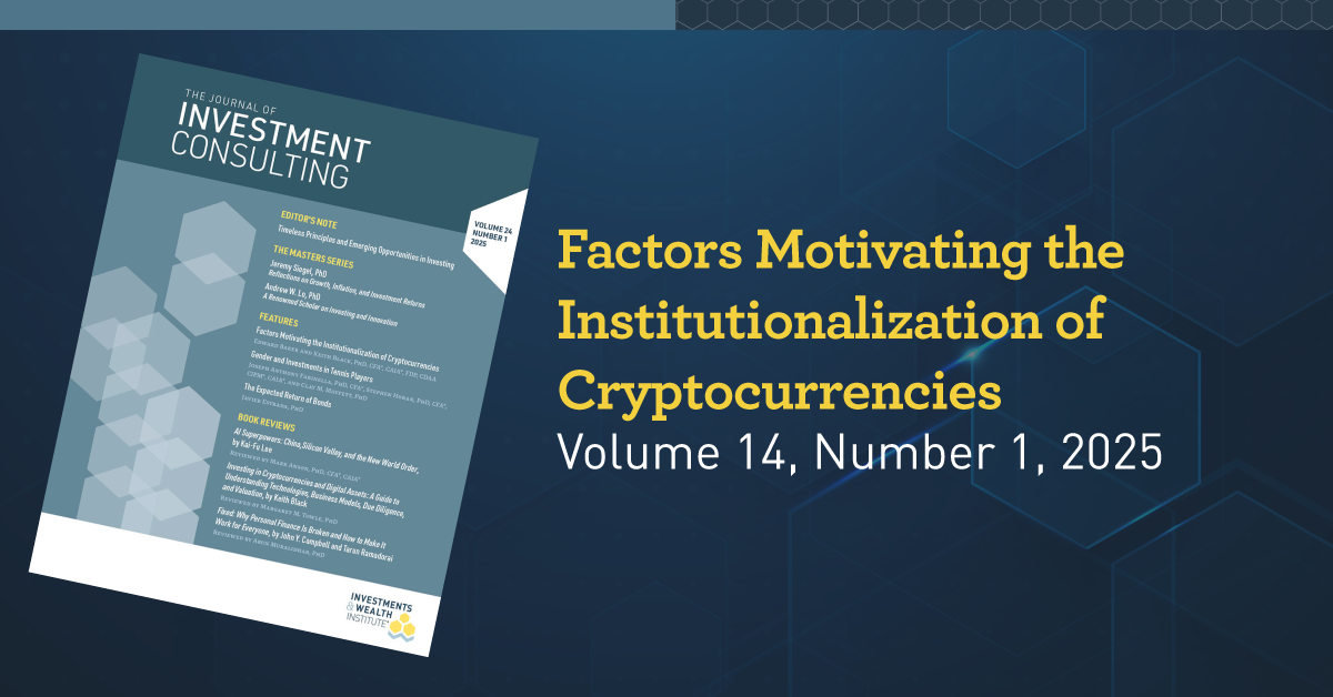 Factors Motivating the Institutionalization of Cryptocurrencies