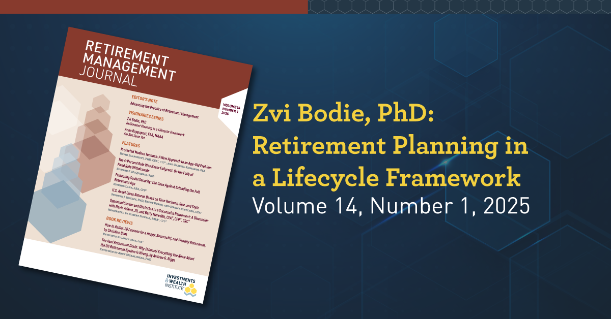 Visionaries Series Interview: Zvi Bodie, PhD