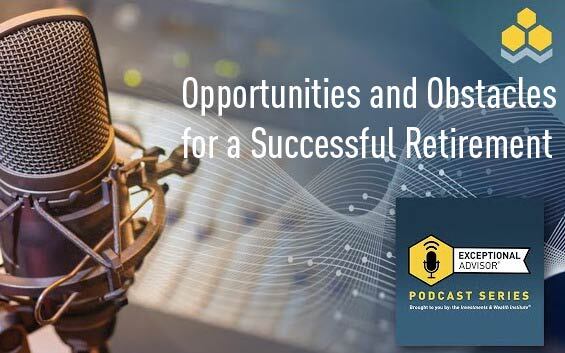 Opportunities and Obstacles for a Successful Retirement